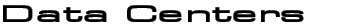Data Centers